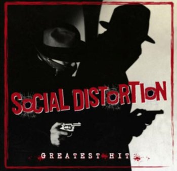 Greatest Hits - Social Distortion