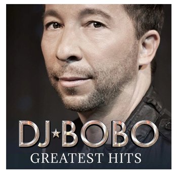 Greatest Hits - DJ Bobo