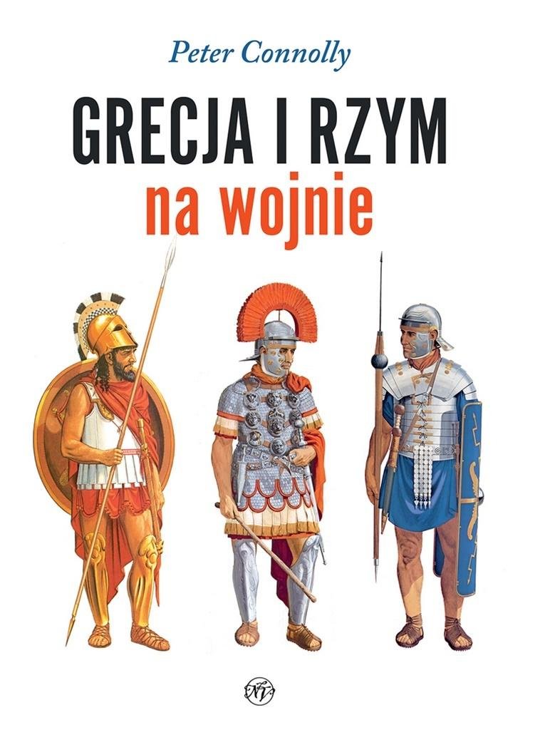 Grecja i Rzym na wojnie - Peter Connolly | Książka w Empik