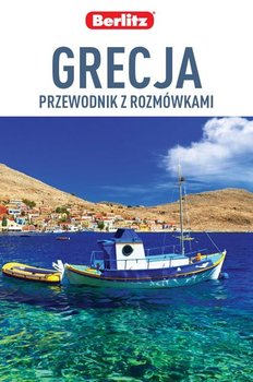 Grecja. Przewodnik z rozmówkami - Opracowanie zbiorowe