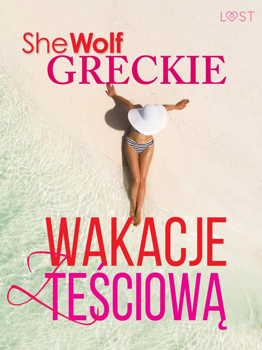 Greckie wakacje z teściową – opowiadanie erotyczne - SheWolf | Ebook Sklep  EMPIK.COM