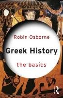 Greek History: The Basics - Osborne Robin