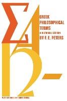 Greek Philosophical Terms - Peters Francis E.