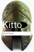Greek Tragedy - Kitto H. D. F.