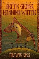Green Grass, Running Water King Thomas