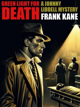 Green Light for Death - Frank Kane