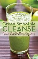 Green Smoothie Cleanse - Sussman Lisa