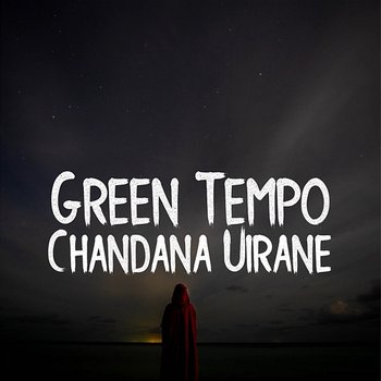 Green Tempo - Chandana Uirane