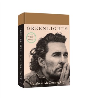 Greenlights - Matthew McConaughey