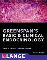 Greenspan's Basic and Clinical Endocrinology Gardner David G., Shoback Dolores M.