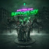Greetings From Suffocate City The Funeral Portrait