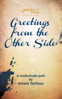 Greetings from the Other Side - Yachour Amara