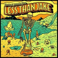 Greetings & Salutations Less Than Jake