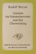 Grenzen der Naturerkenntnis - Steiner Rudolf