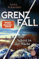 Grenzfall - Ihr Schrei in der Nacht Fischer Taschenbuch Verlag