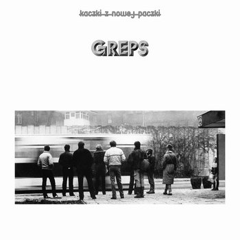 Greps - Kaczki z Nowej Paczki