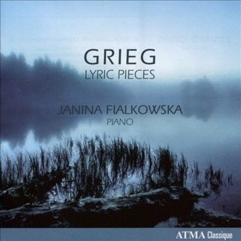 Grieg: Lyric Pieces - Fialkowska Janina