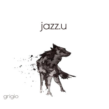 grigio - jazz.u