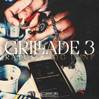 Grillade #3 - Ratu$ feat. OG L'enf