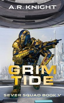 Grim Tide - Knight A.R.