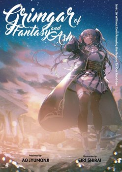 Grimgar of Fantasy and Ash. Volume 16 - Ao Jyumonji