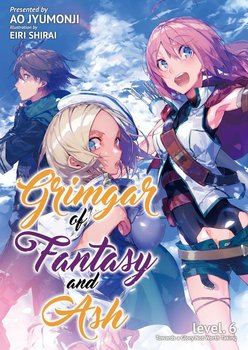 Grimgar of Fantasy and Ash. Volume 6 - Ao Jyumonji
