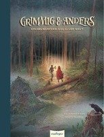 grimmig & anders - Andersen Hans Christian, Grimm Jacob, Grimm Wilhelm