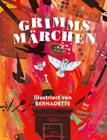 Grimms Märchen - Illustriert von Bernadette NordSüd Verlag