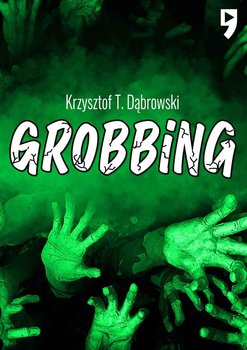 Grobbing - Dąbrowski Krzysztof T.