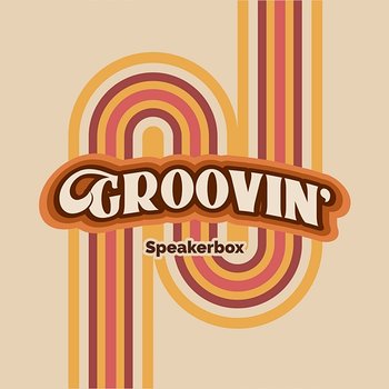 Groovin - Mardy Says Slim S.O.U.L. Speakerbox