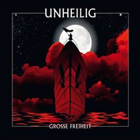 Grosse Freiheit Unheilig