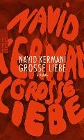 Große Liebe - Kermani Navid
