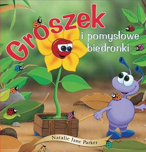 Groszek I Pomysłowe Biedronki - Parker I.J. | Książka W Empik