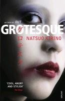 Grotesque Kirino Natsuo