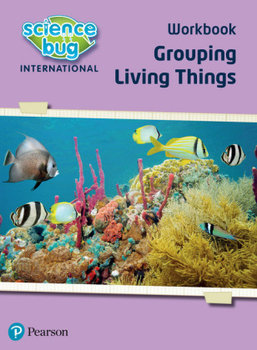 Grouping Living Things. Workbook - Atkinson Eleanor