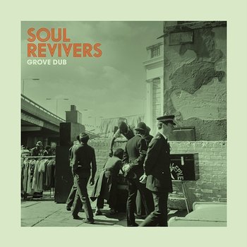 Grove Dub - Soul Revivers