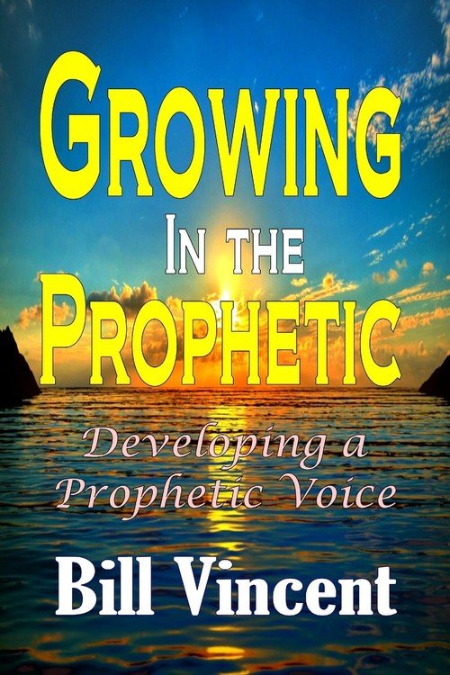 Growing In The Prophetic - Bill Vincent | Książka W Empik