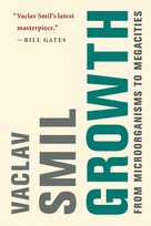Growth: From Microorganisms to Megacities Smil Vaclav