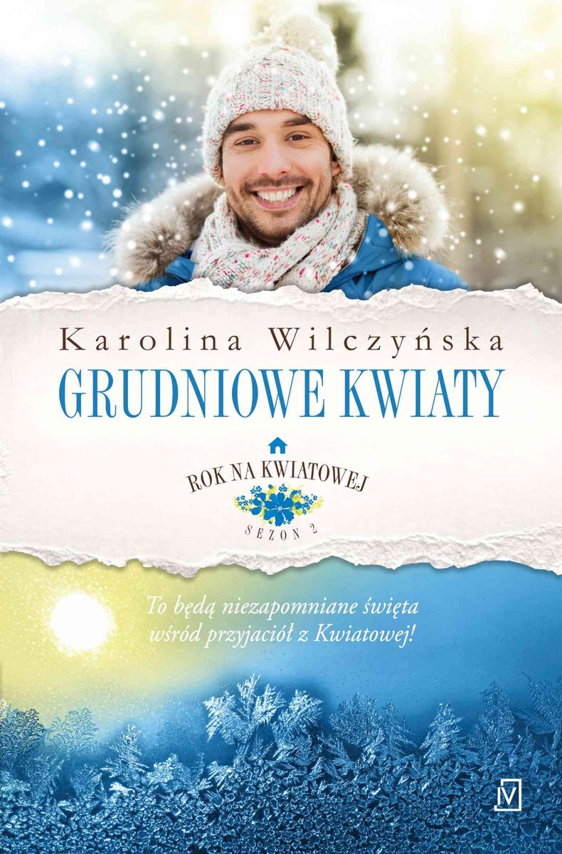 Grudniowe kwiaty. Rok na Kwiatowej. Tom 8 - ebook epub