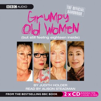 Grumpy Old Women The Official Handbook - Holder Judith