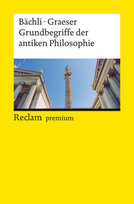 Grundbegriffe der antiken Philosophie Reclam, Ditzingen