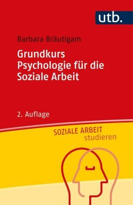 Grundkurs Psychologie Für Die Soziale Arbeit - UTB | Książka W Empik