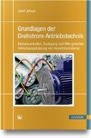 Grundlagen der Drehstrom-Antriebstechnik Uphaus Josef