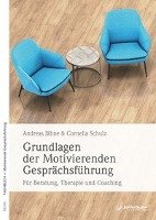 Grundlagen der Motivierenden Gesprächsführung - Jahne Andreas, Schulz Cornelia