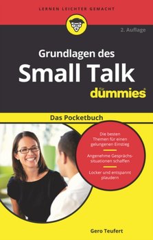 Grundlagen des Small Talk für Dummies Das Pocketbuch - Teufert Gero