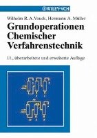 Grundoperationen chemischer Verfahrenstechnik Vauck Wilhelm R. A., Muller Hermann A.
