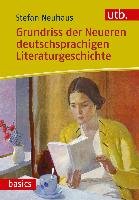 Grundriss der Neueren deutschsprachigen Literaturgeschichte - Neuhaus Stefan