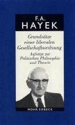 Grundsätze einer liberalen Gesellschaftsordnung - Hayek Friedrich August