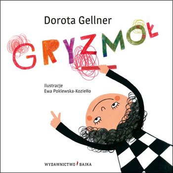 Gryzmoł - Gellner Dorota