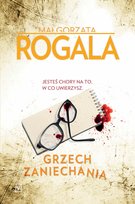Grzech zaniechania. Agata Górska i Sławek Tomczyk. Tom 5 - ebook epub